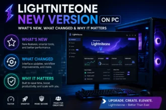 Lightniteone New Version on PC: What's New in 2026